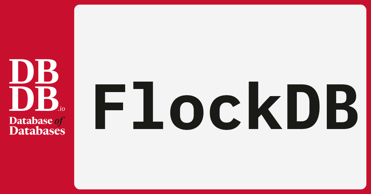 FlockDB · Database of Databases