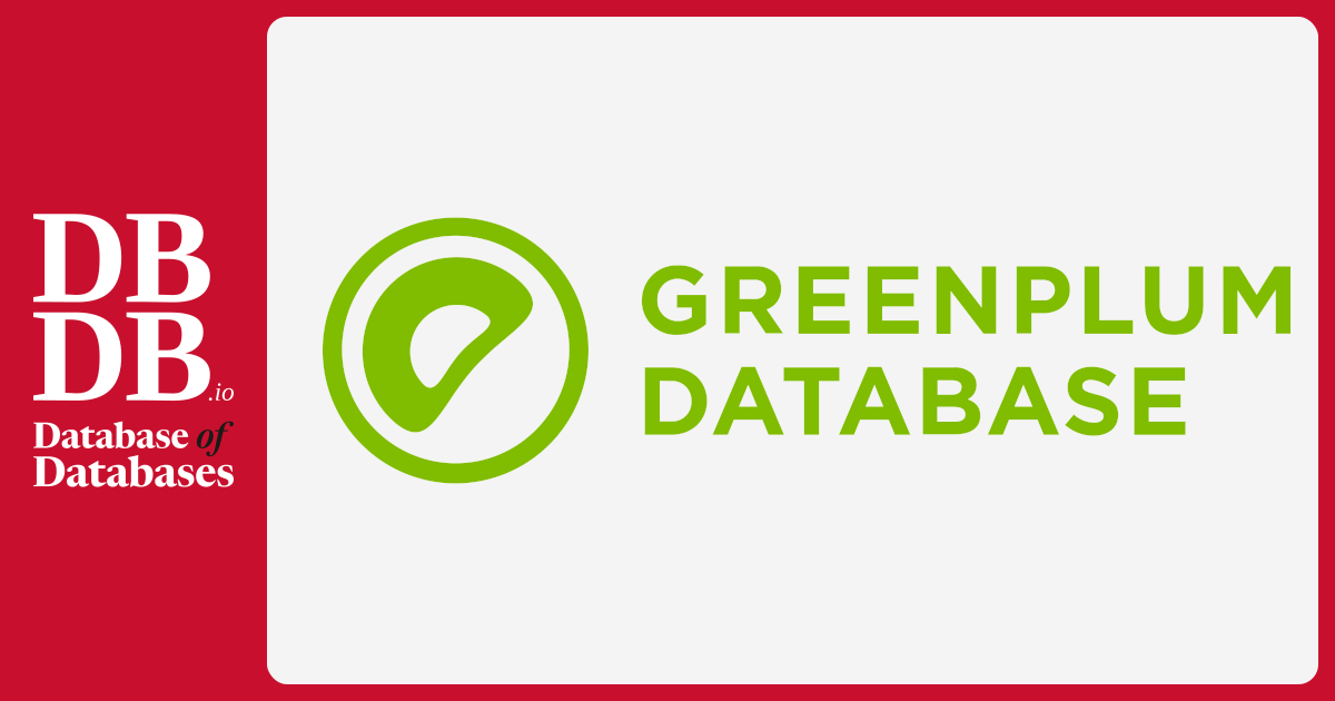 Greenplum · Database of Databases