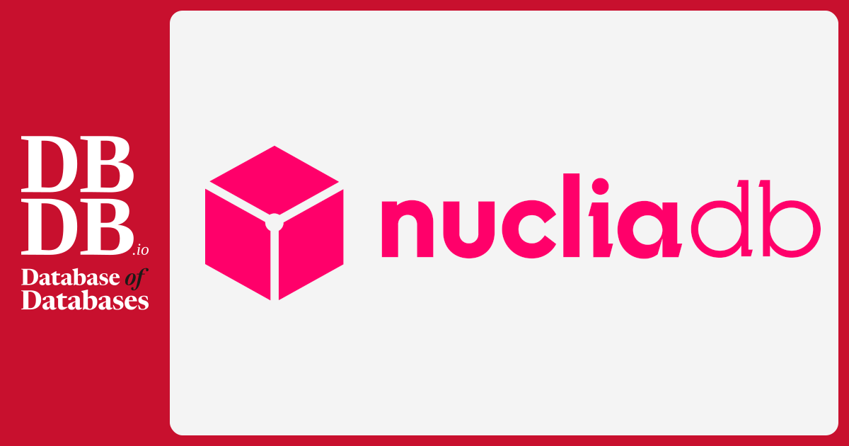 NucliaDB · Database of Databases