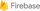 Firebase