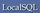 LocalSQL