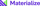 Materialize